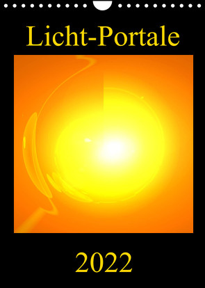 Licht-Portale (Wandkalender 2022 DIN A4 hoch) von Labusch,  Ramon