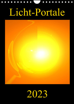 Licht-Portale (Wandkalender 2023 DIN A4 hoch) von Labusch,  Ramon