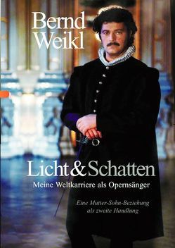 Licht & Schatten von Weikl,  Bernd