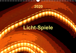Licht-Spiele (Wandkalender 2020 DIN A3 quer) von Gaudig,  Marlise