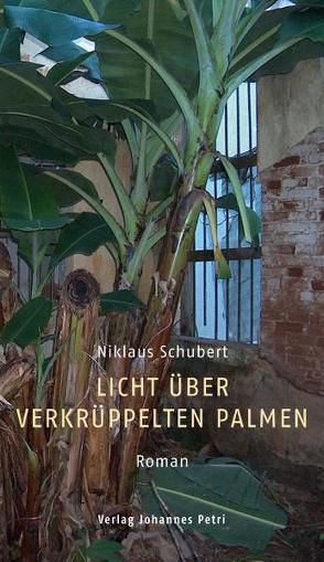 Licht über verkrüppelten Palmen von Schubert,  Niklaus