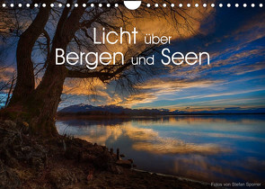 Licht über Bergen und Seen (Wandkalender 2023 DIN A4 quer) von Spörrer,  Stefan