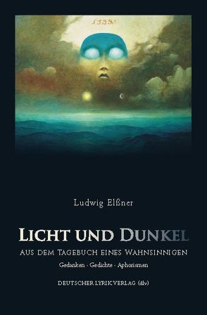 Licht und Dunkel von Elßner,  Ludwig