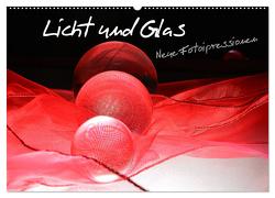 Licht und Glas – Neue Fotoimpressionen (Wandkalender 2024 DIN A2 quer), CALVENDO Monatskalender von Stark-Hahn,  Ilona