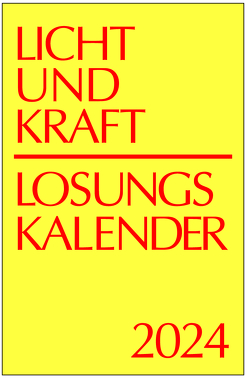 Licht und Kraft/Losungskalender 2024 Reiseausgabe in Heften von Gauger,  Thomas, Herrnhuter Brüdergemeine