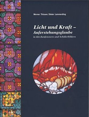 Licht und Kraft von Lammerding,  Dieter, Thissen,  Werner