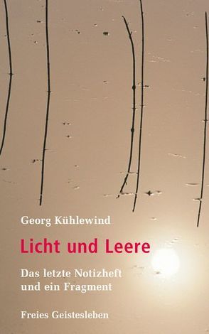 Licht und Leere von Böszörmenyi,  Laszlo, Kühlewind,  Annie, Kühlewind,  Georg