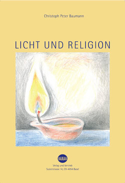 Licht und Religion von Baumann,  Christoph Peter