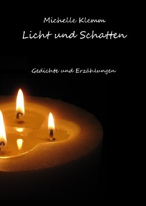 Licht und Schatten von Klemm,  Michelle