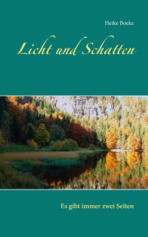 Licht und Schatten von Boeke,  Heike