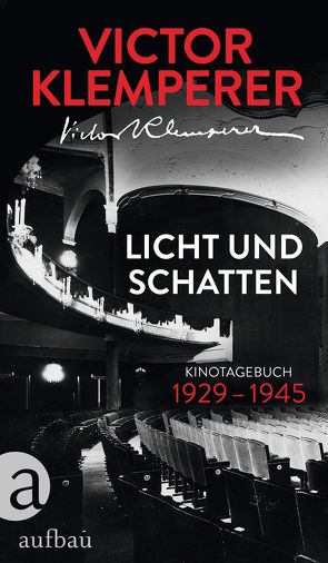 Licht und Schatten von Elstermann,  Knut, Holdack,  Nele, Klemperer,  Victor, Loeser,  Christian