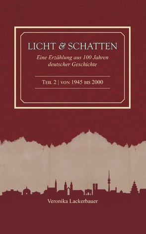 Licht und Schatten – Band 2 von Lackerbauer,  Veronika