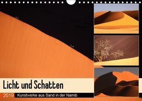 Licht und Schatten – Kunstwerke aus Sand in der Namib (Wandkalender 2019 DIN A4 quer) von und Michael Herzog,  Yvonne