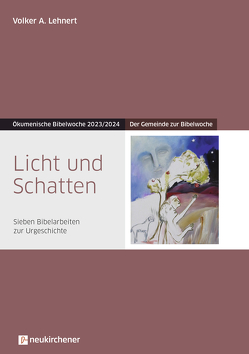 Licht und Schatten von Lehnert,  Volker A.