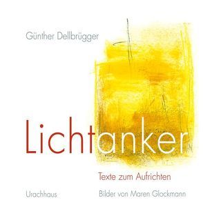 Lichtanker von Dellbrügger,  Günter, Dellbrügger,  Günther, Glockmann,  Maren, Maren,  Glockmann