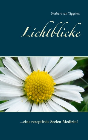 Lichtblicke von Tiggelen,  Norbert van