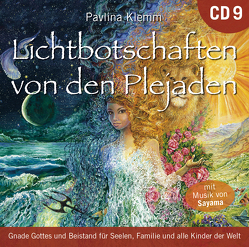 Lichtbotschaften von den Plejaden 9 [Übungs-CD] von Klemm,  Pavlina, Sayama