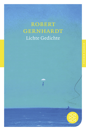 Lichte Gedichte von Gernhardt,  Robert