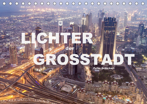 Lichter der Großstadt (Tischkalender 2020 DIN A5 quer) von Schickert,  Peter