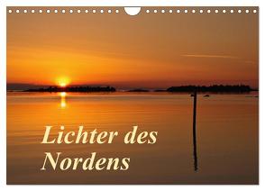 Lichter des Nordens (Wandkalender 2024 DIN A4 quer), CALVENDO Monatskalender von Ergler,  Anja