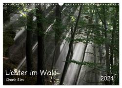Lichter im Wald (Wandkalender 2024 DIN A3 quer), CALVENDO Monatskalender von Ries Luxemburg,  Claude