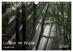 Lichter im Wald (Wandkalender 2024 DIN A4 quer), CALVENDO Monatskalender von Ries Luxemburg,  Claude