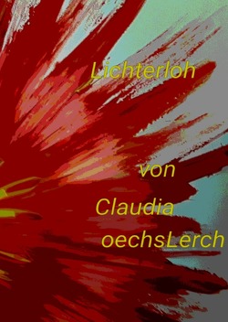 Lichterloh von Oechsler,  Claudia