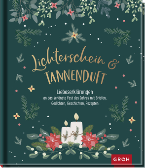 Lichterschein und Tannenduft von Lieb,  Susanne