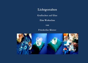 Lichtgestalten von Küster,  Friederike