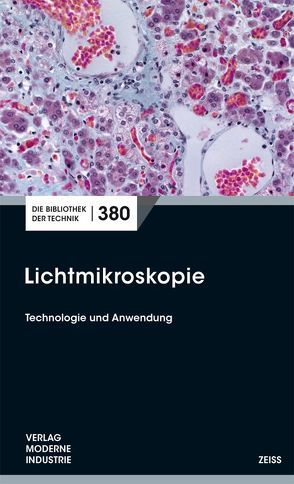 Lichtmikroskopie von Käthner,  Rolf, Zölffel,  Michael