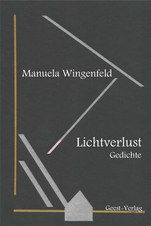 Lichtverlust von Egger,  Doris, Wingenfeld,  Manuela