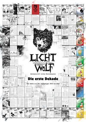 Lichtwolf – Die erste Dekade von Schneidegger,  Timotheus