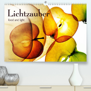 Lichtzauber (Premium, hochwertiger DIN A2 Wandkalender 2023, Kunstdruck in Hochglanz) von Kraetschmer,  Marion