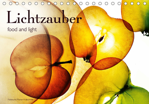 Lichtzauber (Tischkalender 2021 DIN A5 quer) von Kraetschmer,  Marion