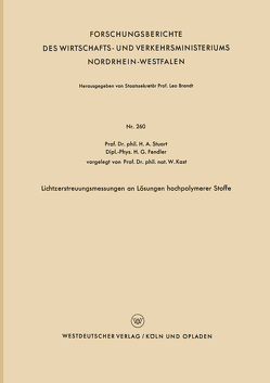 Lichtzerstreuungsmessungen an Lösungen hochpolymerer Stoffe von Stuart,  Herbert A.