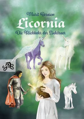 Licornia – Die Rückkehr der Einhörner von Bernson,  Marit