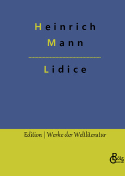 Lidice von Gröls-Verlag,  Redaktion, Mann,  Heinrich