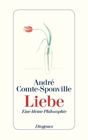 Liebe von Comte-Sponville,  André, Kober,  Hainer