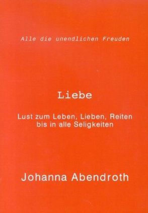 Liebe von Abendroth,  Johanna