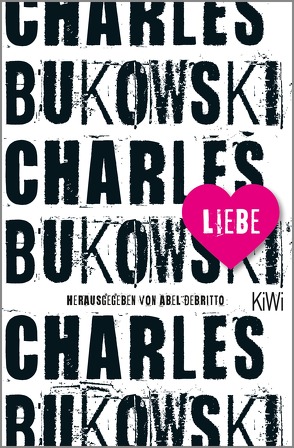 Liebe von Bukowski,  Charles, Debritto,  Abel, Schönherr,  Jan