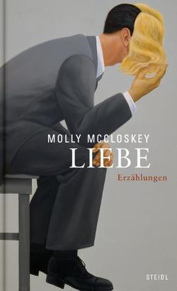 Liebe von McCloskey,  Molly, Oeser,  Hans-Christian