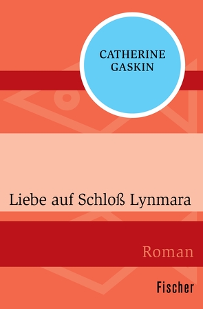 Liebe auf Schloß Lynmara von Gaskin,  Catherine, Kirberg,  Gisela