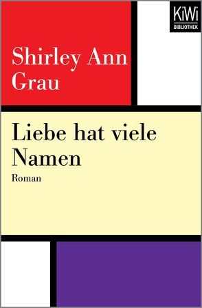 Liebe hat viele Namen von Grau,  Shirley Ann, Peterich,  Werner