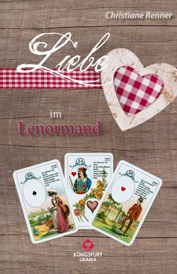 Liebe im Lenormand von Renner,  Christiane