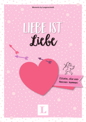 Liebe ist Liebe – Mini-Buch von Langenscheidt,  Redaktion