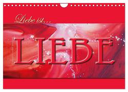 Liebe ist… Liebe (Wandkalender 2024 DIN A4 quer), CALVENDO Monatskalender von De. Rabena,  Mercedes