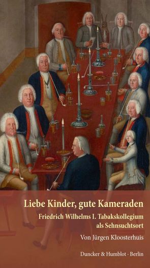 Liebe Kinder, gute Kameraden. von Kloosterhuis,  Jürgen