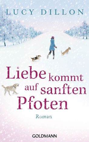 Liebe kommt auf sanften Pfoten von Dillon,  Lucy, Hoffmann,  Sina