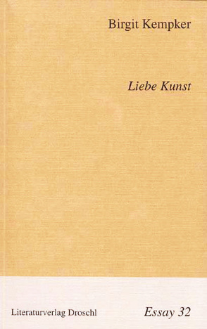 Liebe Kunst von Kempker,  Birgit