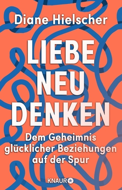 Liebe neu denken von Hielscher,  Diane, Nissen,  Antje